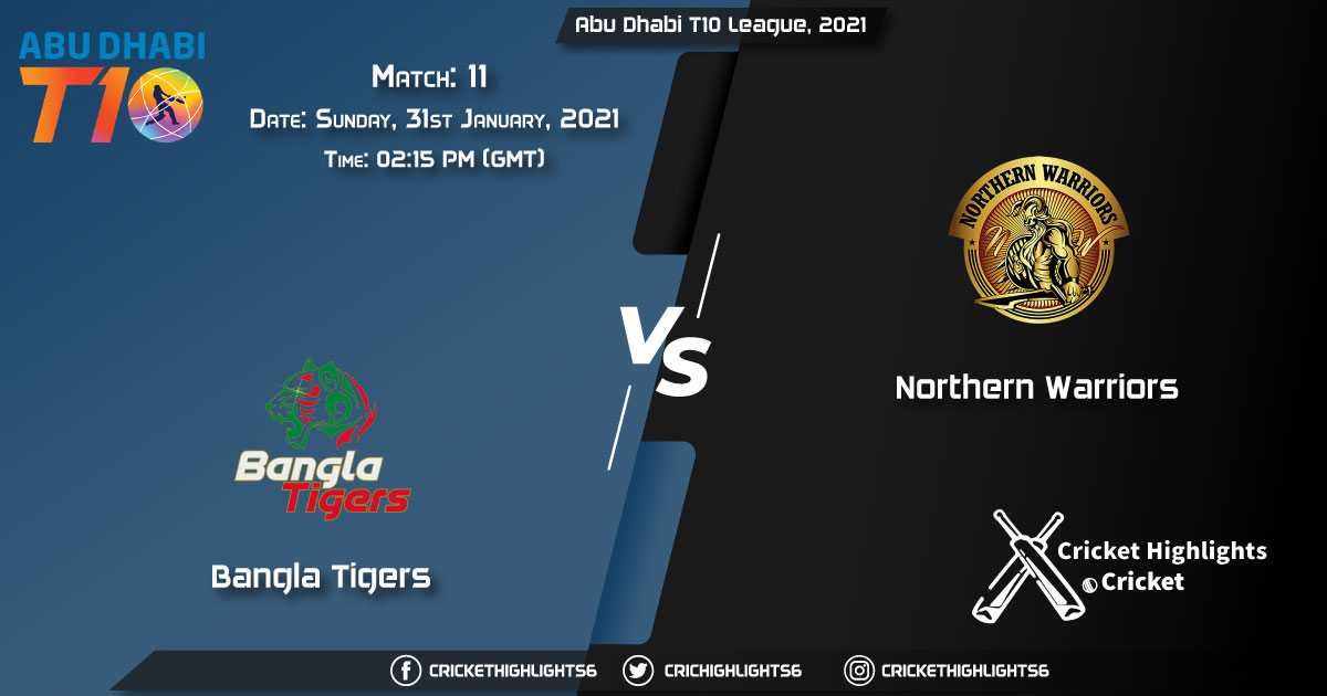 Bangla-Tigers-vs-Northern-Warriors,-Match-11,-January-31,-2021-Live-Cricket-Score,-Abu-Dhabi-T10-League,-2021