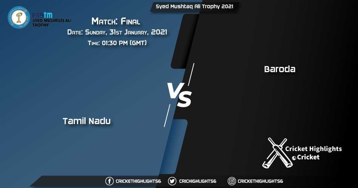 Tamil-Nadu-vs-Baroda,-Final,-January-31,-2021-Live-Cricket-Score,-Syed-Mushtaq-Ali-Trophy-2021