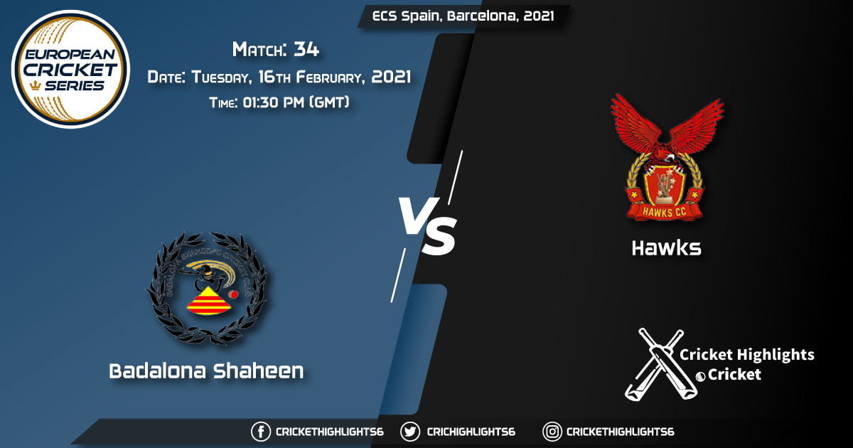 Badalona-Shaheen-vs-Hawks,-Match-34,-February-16,-2021-Live-Cricket-Score,-ECS-Spain,-Barcelona,-2021