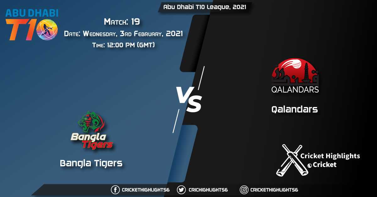 Bangla-Tigers-vs-Qalandars,-Match-19,-Febraury-03,-2021-Live-Cricket-Score,-Abu-Dhabi-T10-League,-2021