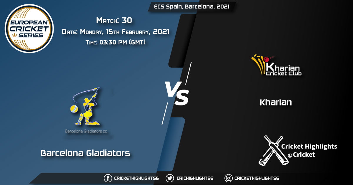 Barcelona-Gladiators-vs-Kharian,-Match-30,-February-15,-2021-Live-Cricket-Score,-ECS-Spain,-Barcelona,-2021
