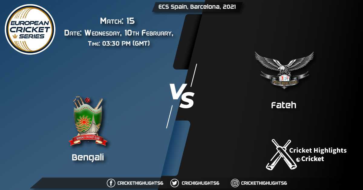 Bengali-vs-Fateh,-Match-15,-February-10,-2021-Live-Cricket-Score,-ECS-Spain,-Barcelona,-2021