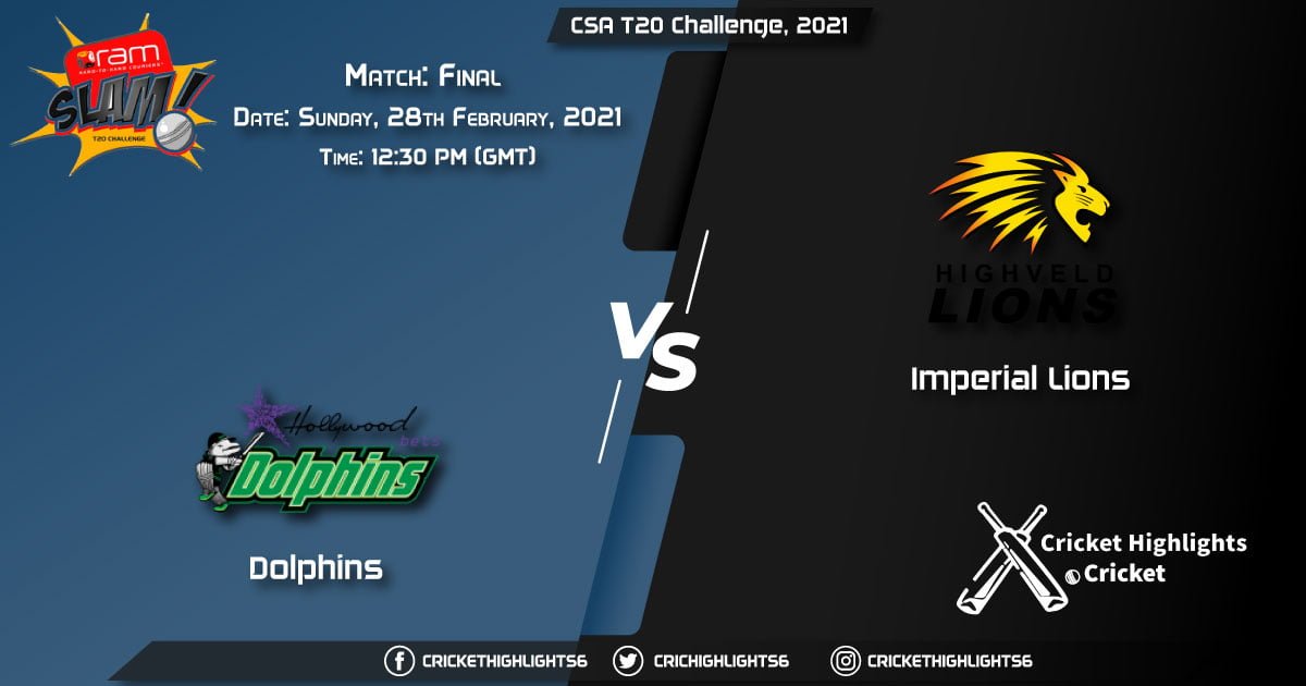 Dolphins-vs-Imperial-Lions,-Final,-February-28,-2021-Live-Cricket-Score,-CSA-T20-Challenge,-2021