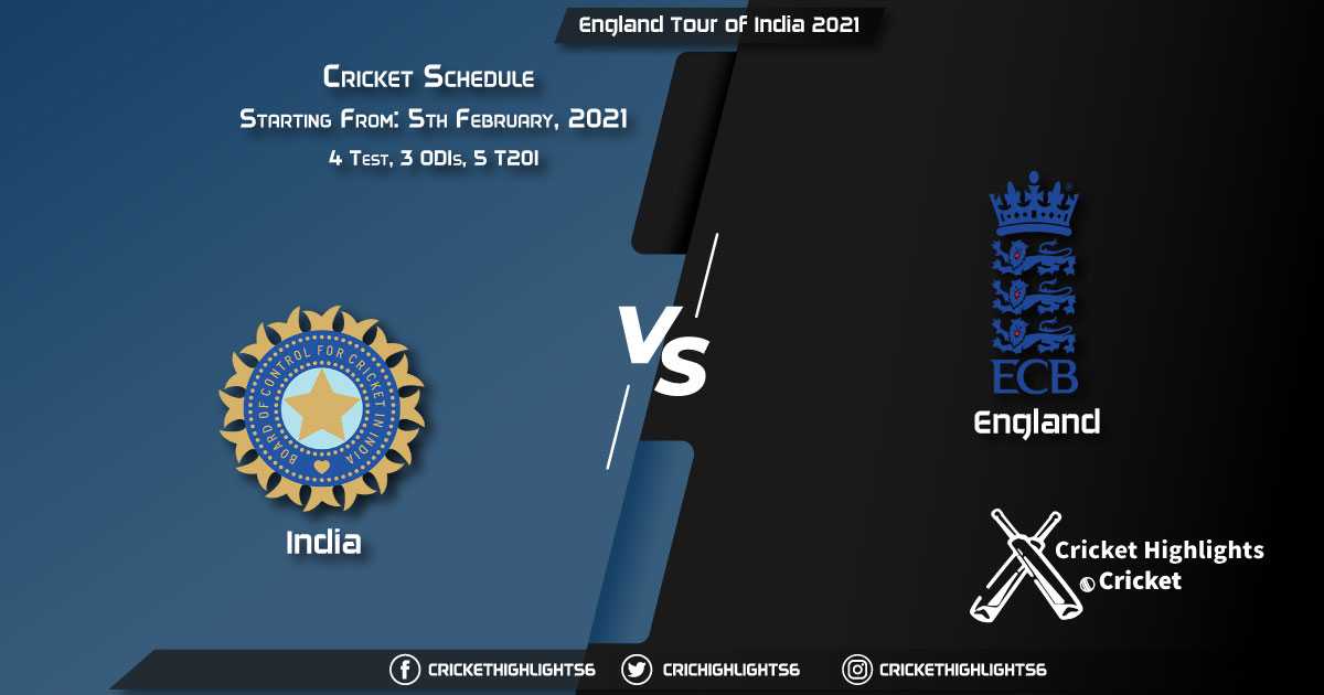 England-Tour-of-India-2021-Schedule,-Fixture-List,-Match-Timings,-Live-Score,-Results,-Venues,-Teams-and-Squads