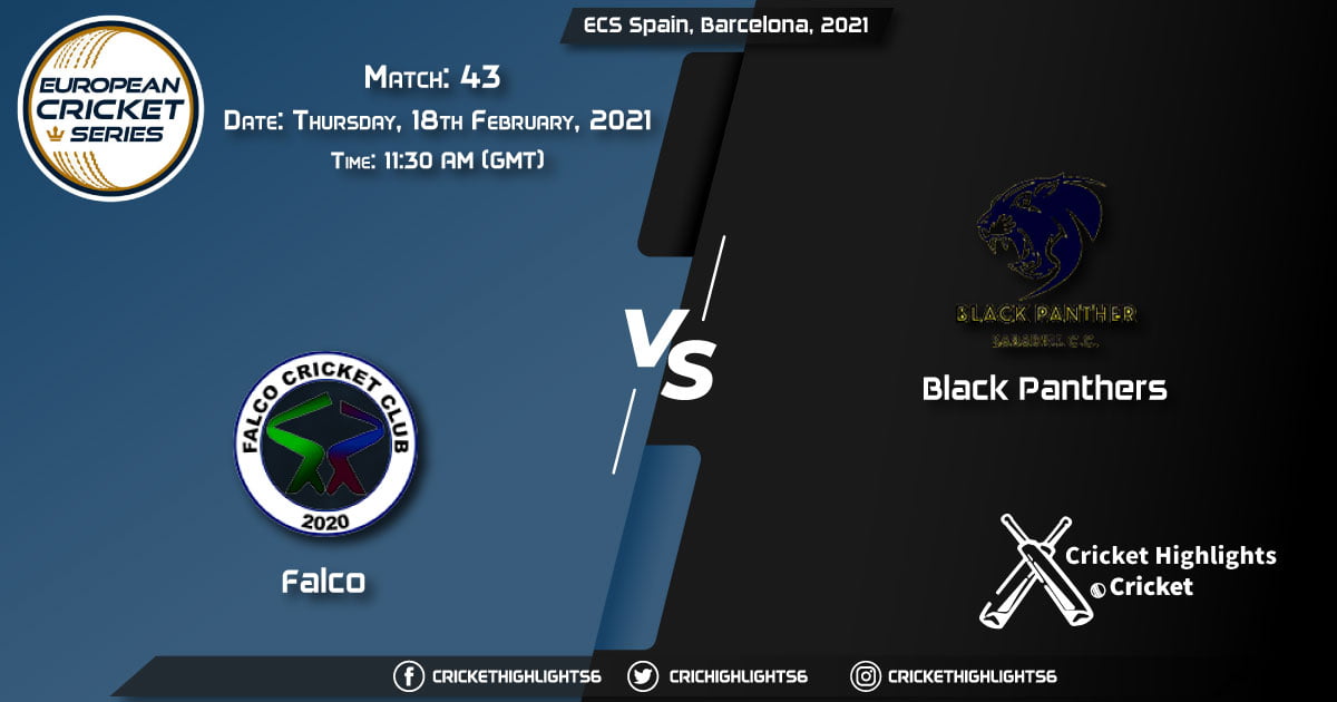 Falco-vs-Black-Panthers,-Match-43,-February-18,-2021-Live-Cricket-Score,-ECS-Spain,-Barcelona,-2021