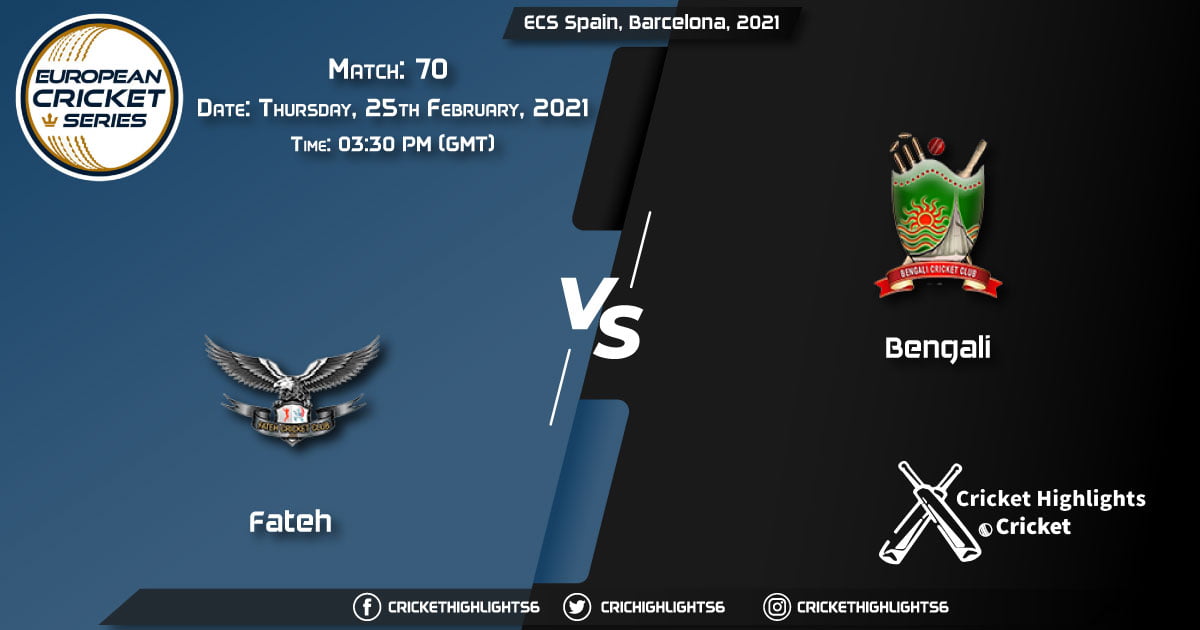 Fateh-vs-Bengali,-Match-70,-February-25,-2021-Live-Cricket-Score,-ECS-Spain,-Barcelona,-2021