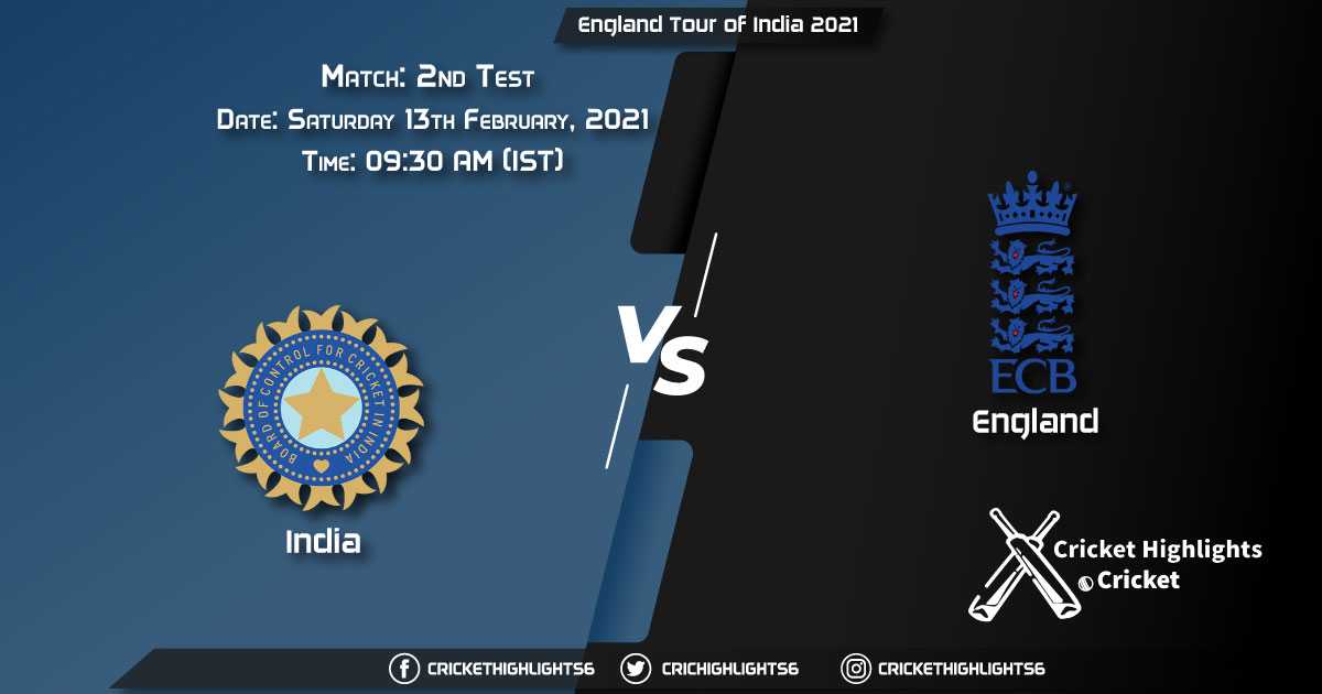 India vs England, 2nd Test, February 13, 2021 Live Cricket Score, England tour of India, 2021