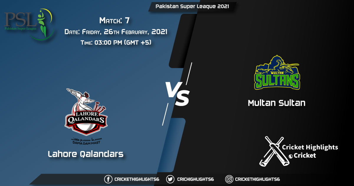 Lahore-Qalandars-vs-Multan-Sultan,-Match-7,-February-26,-2021-Live-Cricket-Score,-Pakistan-Super-League-2021