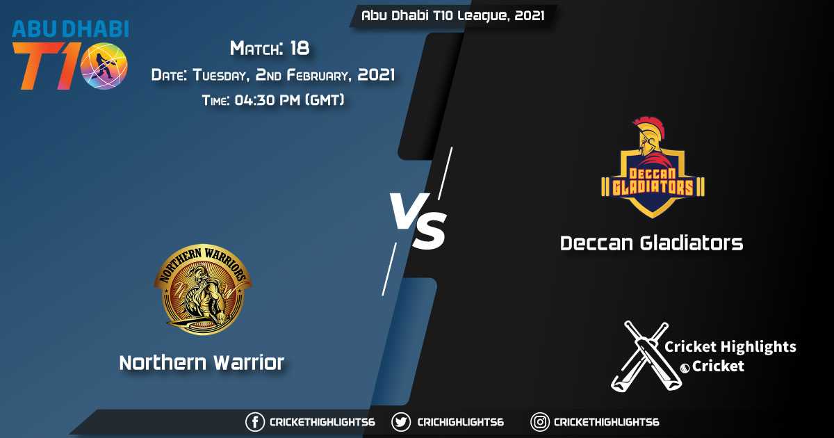 Northern-Warrior-vs-Deccan-Gladiators,-Match-18,-02-February,-2021-Live-Cricket-Score,-Abu-Dhabi-T10-League,-2021