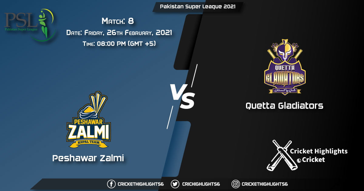 Peshawar-Zalmi-vs-Quetta-Gladiators,-Match-8,-February-26,-2021-Live-Cricket-Score,-Pakistan-Super-League-2021