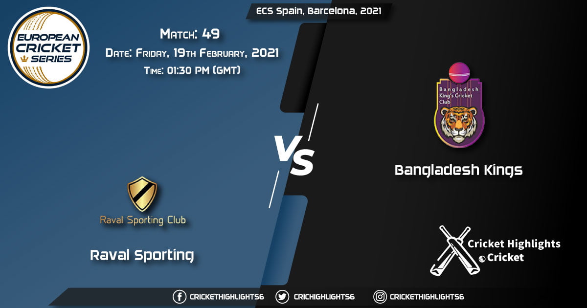 Raval-Sporting-vs-Bangladesh-Kings,-Match-49,-February-19,-2021-Live-Cricket-Score,-ECS-Spain,-Barcelona,-2021