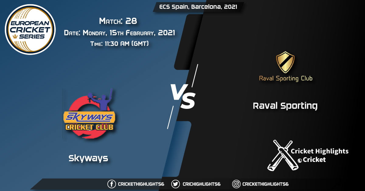 Skyways-vs-Raval-Sporting,-Match-28,-February-15,-2021-Live-Cricket-Score,-ECS-Spain,-Barcelona,-2021