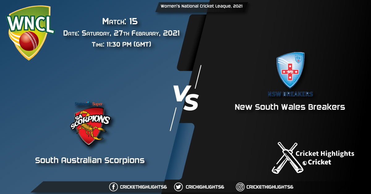 South-Australian-Scorpions-vs-New-South-Wales-Breakers,-Match-15,-February-27,-2021-Live-Cricket-Score,-Women's-National-Cricket-League,-2021