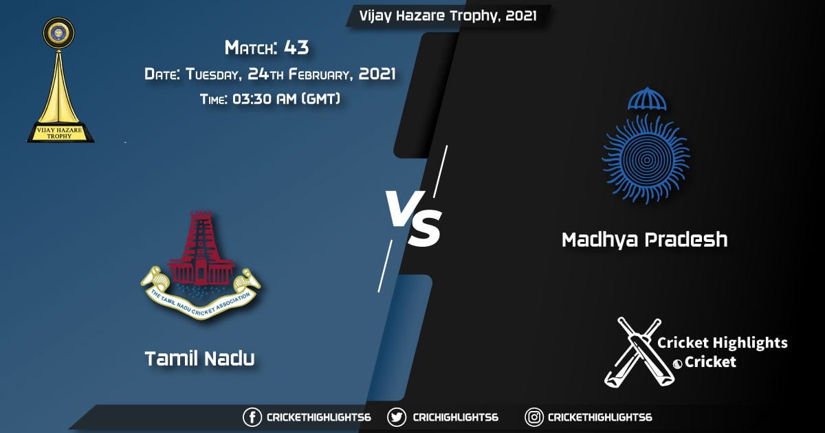 Tamil-Nadu-vs-Madhya-Pradesh,-Match-43,-February-24,-2021-Live-Cricket-Score,-Vijay-Hazare-Trophy,-2021