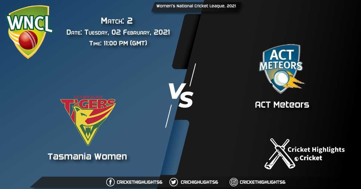 Tasmania-Women-vs-ACT-Meteors,-Match-2,-02-February,-2021-Live-Cricket-Score,-Women's-National-Cricket-League,-2021