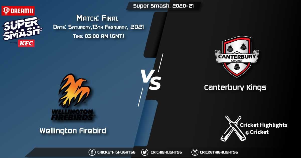 Wellington-Firebird-vs-Canterbury-Kings,-Final,-February-13,-2021-Live-Cricket-Score,-Super-Smash,-2021