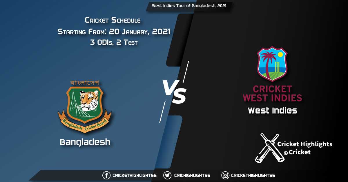 West-Indies-Tour-of-Bangladesh-2020-21---Schedule,-Fixture-List,-Match-Timings,-Live-Score,-Results,-Venues,-Teams-and-Squads