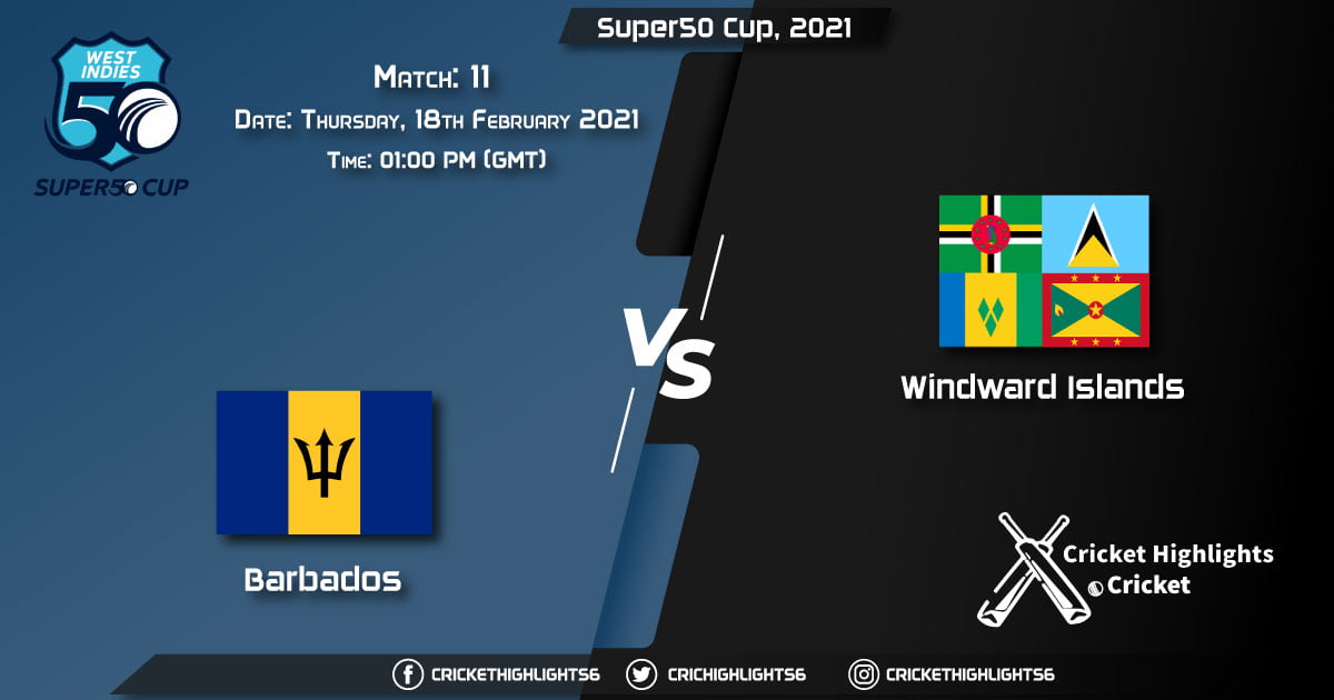 Windward Volcanoes vs Barbados Pride, Match 11, February 18, 2021 Live Cricket Score, Super50 Cup, 2021