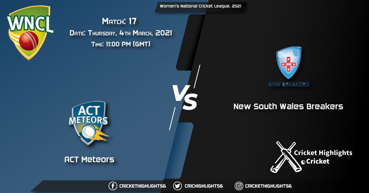 ACT-Meteors-vs-New-South-Wales-Breakers,-Match-17,-March-04,-2021-Live-Cricket-Score,-Women's-National-Cricket-League,-2021