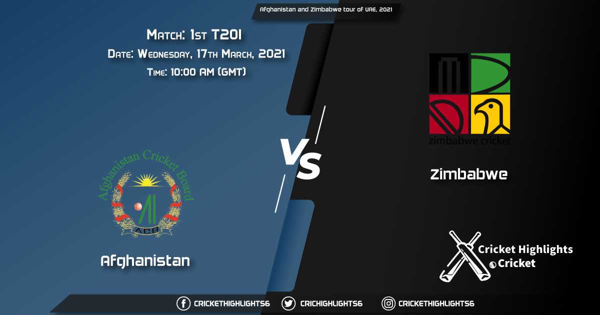 AFG-vs-ZIM,-Match-1st-T20I,-March-17,-2021-Live-Cricket-Score,-Afghanistan-and-Zimbabwe-tour-of-UAE,-2021