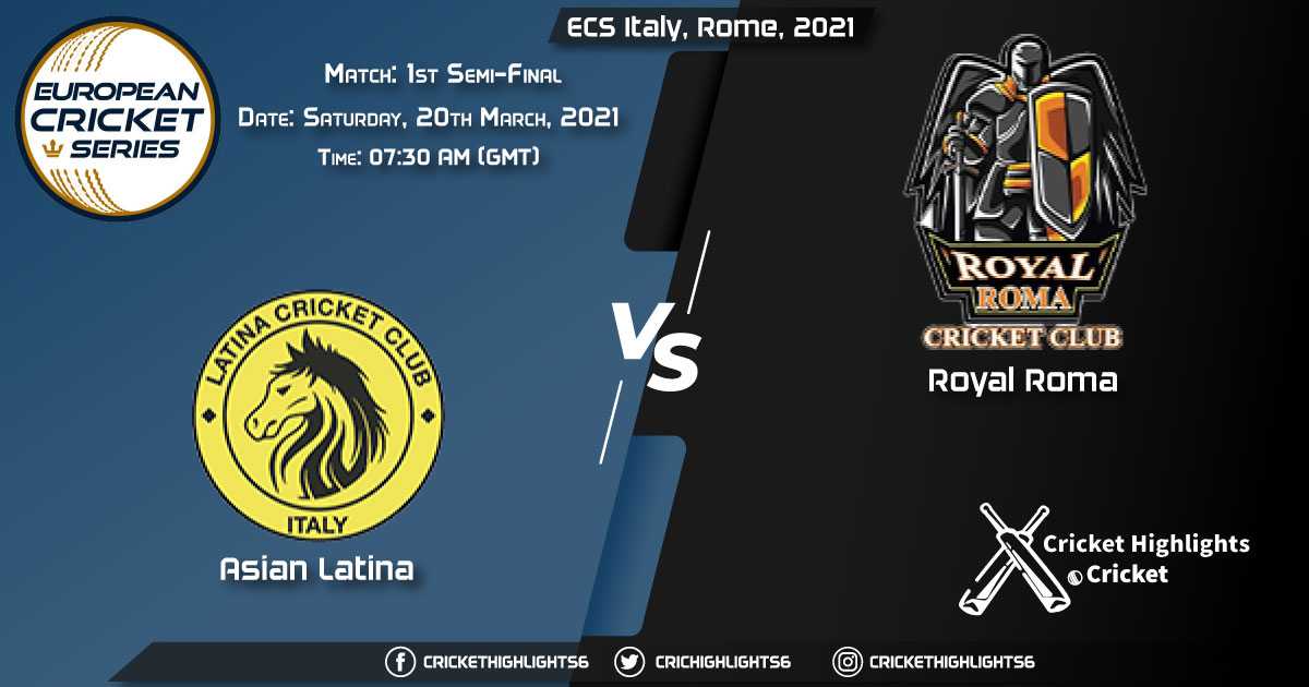 ASL vs ROR, 1st Semi-Final Match, March 20, 2021 Live Cricket Score, ECS Italy, Rome, 2021