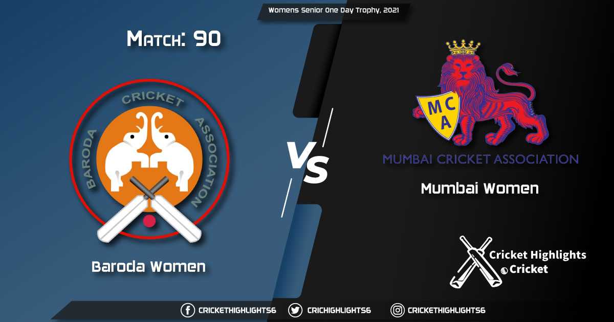 BRD-W-vs-MUM-W,-Match-90,-March-21,-2021-Live-Cricket-Score,-Womens-Senior-One-Day-Trophy,-2021