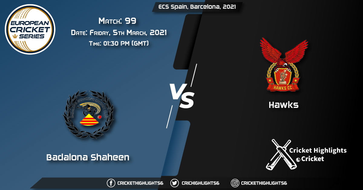 Badalona-Shaheen-vs-Hawks,-Match-99,-March-5,-2021-Live-Cricket-Score,-ECS-Spain,-Barcelona,-2021