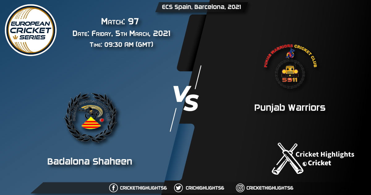 Badalona-Shaheen-vs-Punjab-Warriors,-Match-97,-March-5,-2021-Live-Cricket-Score,-ECS-Spain,-Barcelona,-2021