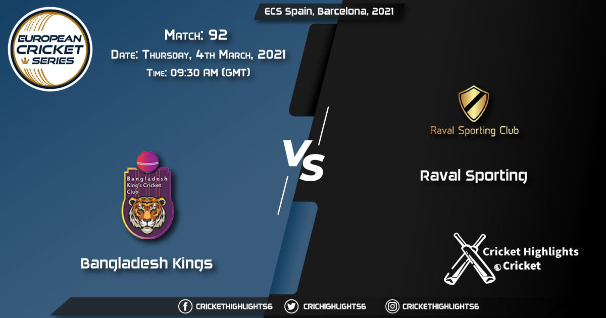 Bangladesh-Kings-vs-Raval-Sporting,-Match-92,-March-4,-2021-Live-Cricket-Score,-ECS-Spain,-Barcelona,-2021