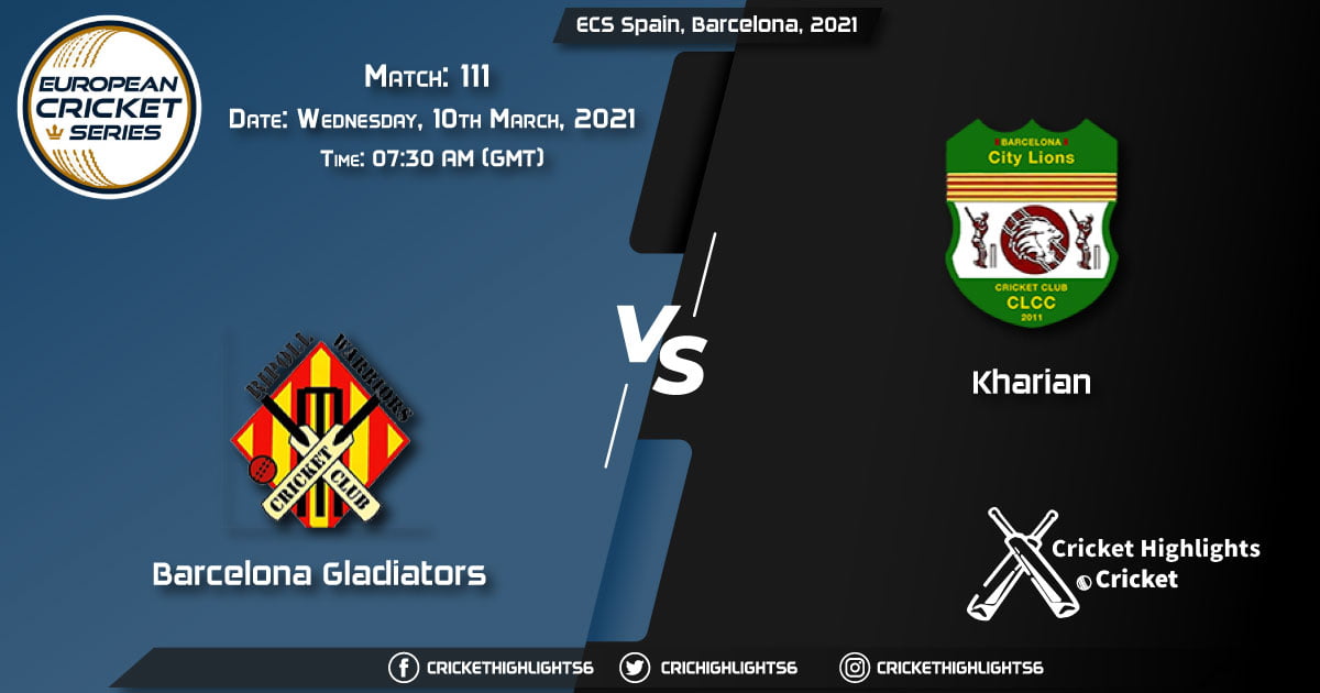 Barcelona-Gladiators-vs-Kharian,-Match-111,-March-10,-2021-Live-Cricket-Score,-ECS-Spain,-Barcelona,-2021