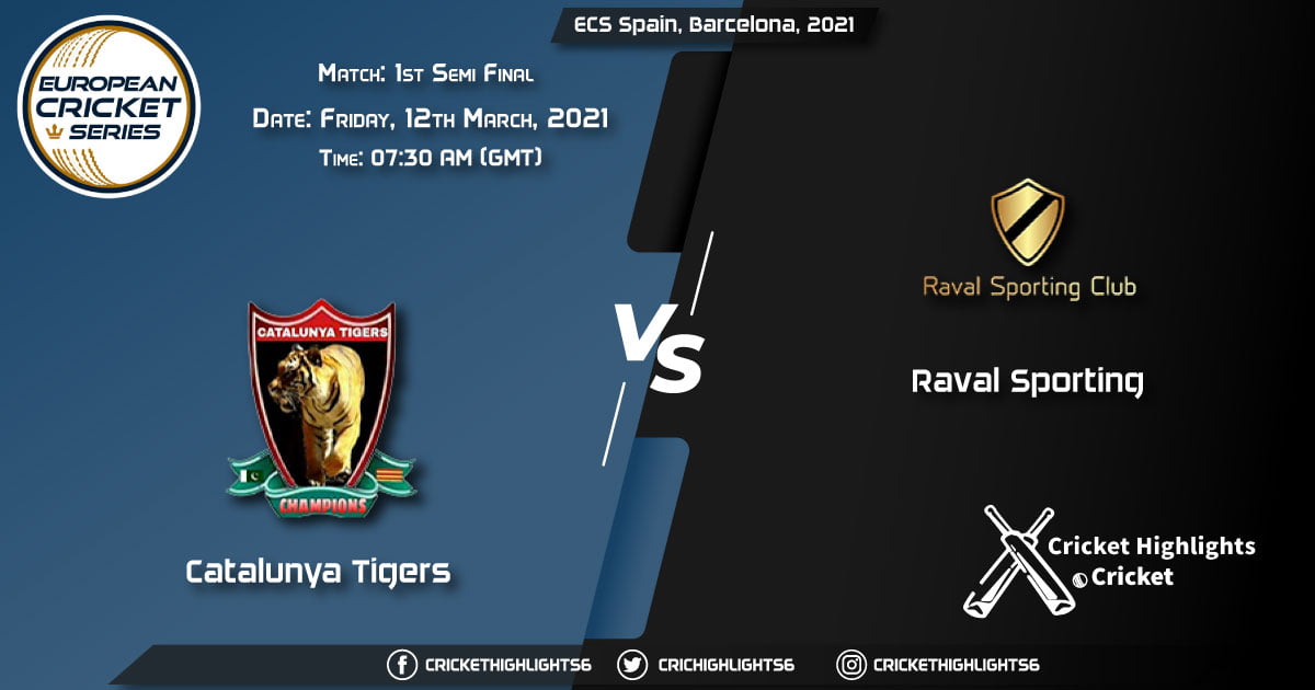 Catalunya-Tigers-vs-Raval-Sporting,-Match-1st-Semi-Final,-March-12,-2021-Live-Cricket-Score,-ECS-Spain,-Barcelona,-2021