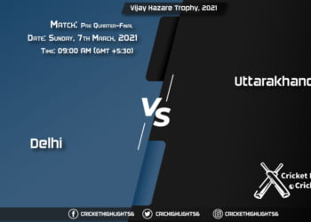 Delhi vs Uttarakhand, Pre Quarter-Final Match, March 7, 2021 Live Cricket Score, Vijay Hazare Trophy, 2021