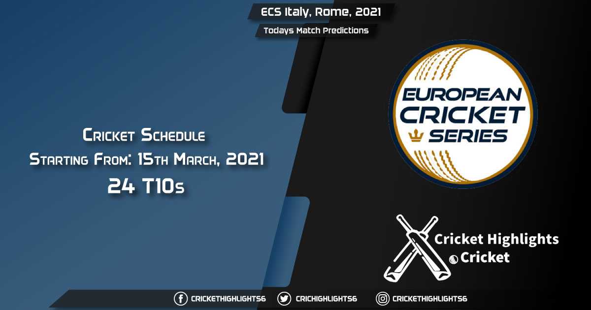 ECS Italy, Rome, 2021 Match 10: RCC vs ROR, Playing 11 & Todays Match Predictions