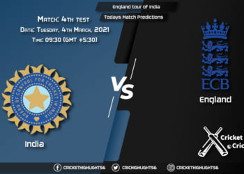 England tour of India 2021 4th Test Match: India vs England Playing 11 & Todays Match Predictions