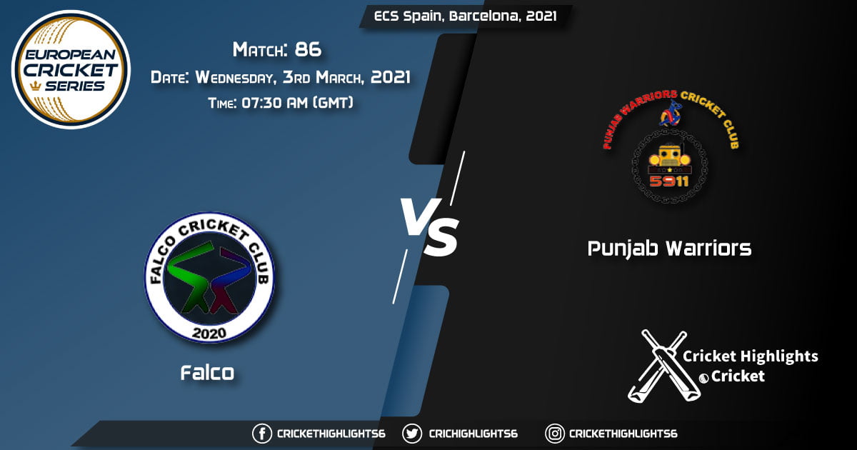 Falco-vs-Punjab-Warriors,-Match-86,-March-3,-2021-Live-Cricket-Score,-ECS-Spain,-Barcelona,-2021