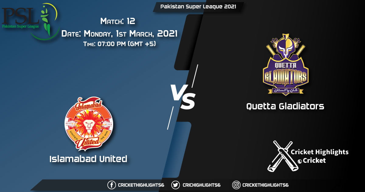 Islamabad-United-vs-Quetta-Gladiators,-Match-12,-March-1,-2021-Live-Cricket-Score,-Pakistan-Super-League,-2021