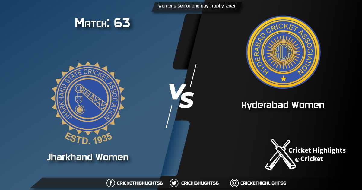 JHA-W-vs-HYD-W,-Match-63,-March-18,-2021-Live-Cricket-Score,-Womens-Senior-One-Day-Trophy,-2021