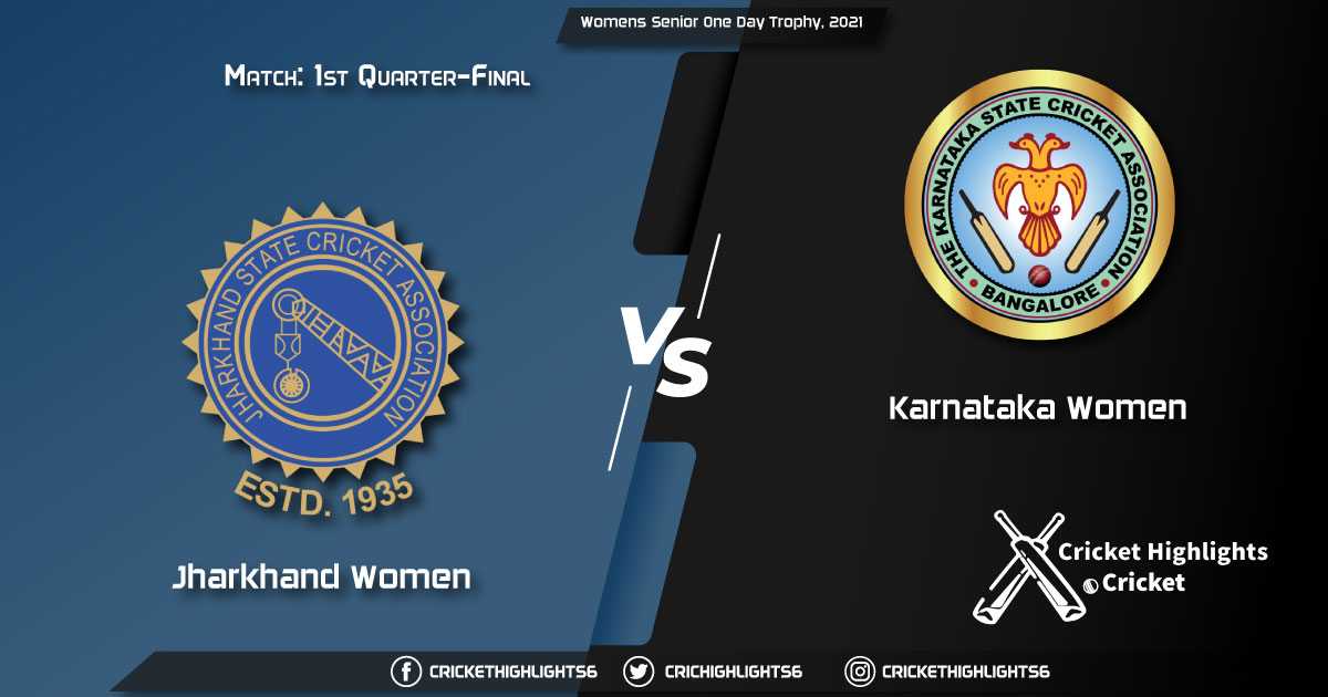 JHA-W-vs-KAR-W,-1st-Quarter-Final-Match,-March-29,-2021-Live-Cricket-Score,-Womens-Senior-One-Day-Trophy,-2021