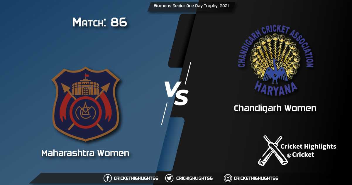 MAH-W-vs-CHN-W,-Match-86,-March-20,-2021-Live-Cricket-Score,-Womens-Senior-One-Day-Trophy,-2021