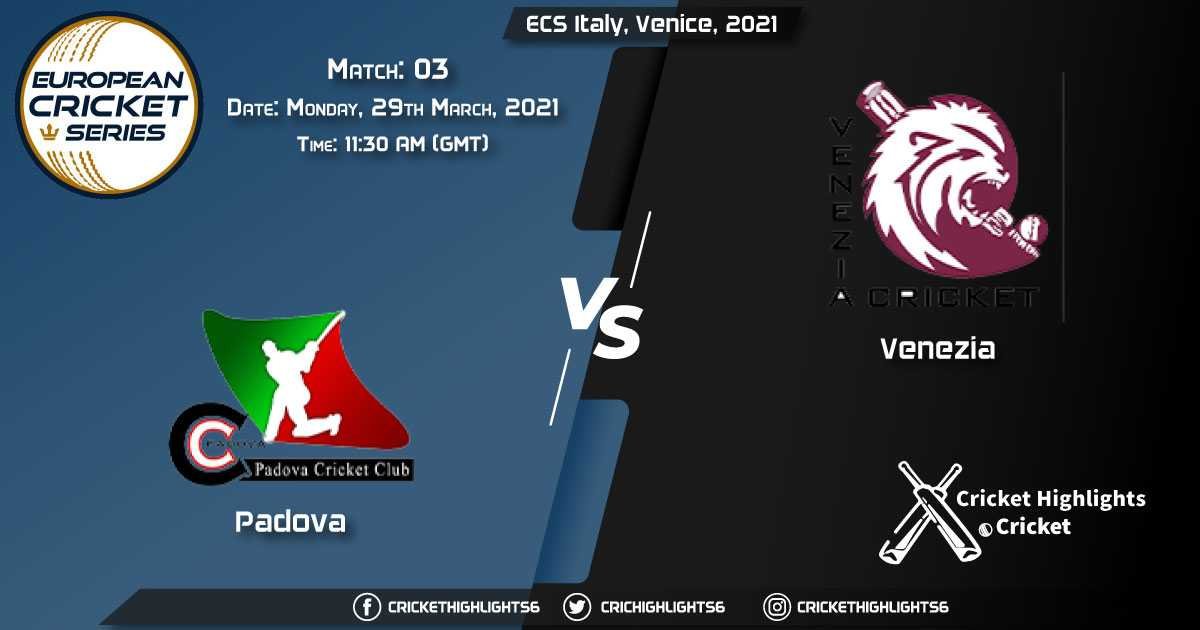 PAD-vs-VEN,-Match-03,-March-29,-2021-Live-Cricket-Score,-ECS-Italy,-Venice,-2021