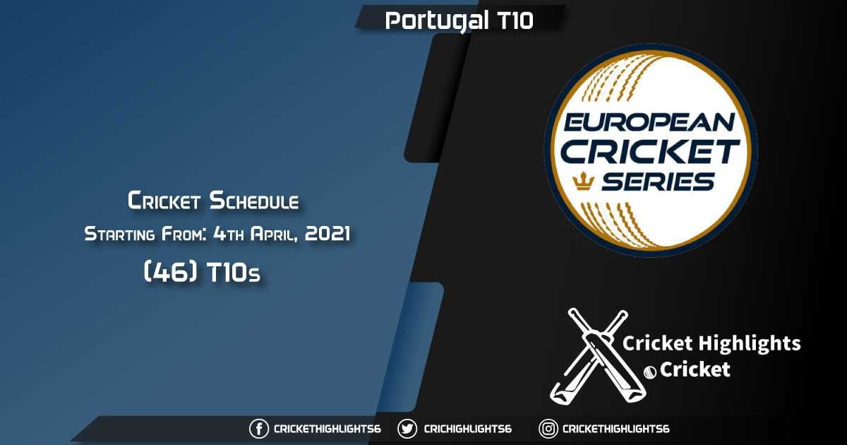 Portugal-T10,-2021--Schedule,-Fixture-List,-Match-Timings,-Live-Score,-Results,-Venues,-Teams-and-Squads