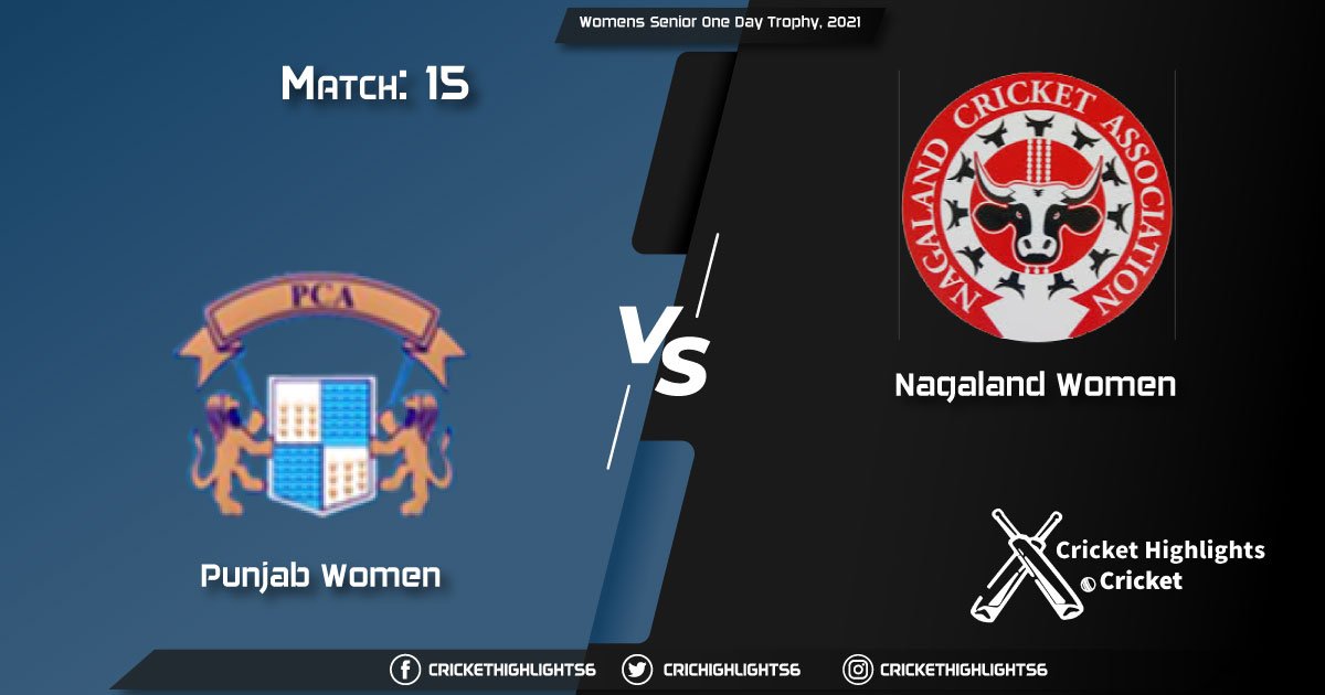 Punjab-Women-vs-Nagaland-Women,-Match-15,-March-13,-2021-Live-Cricket-Score,-Womens-Senior-One-Day-Trophy,-2021
