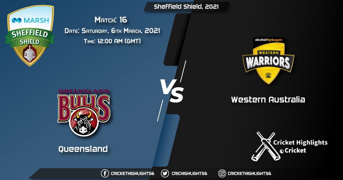 Queensland-vs-Western-Australia,-Match-16,-March-6,-2021-Live-Cricket-Score,-Sheffield-Shield,-2021