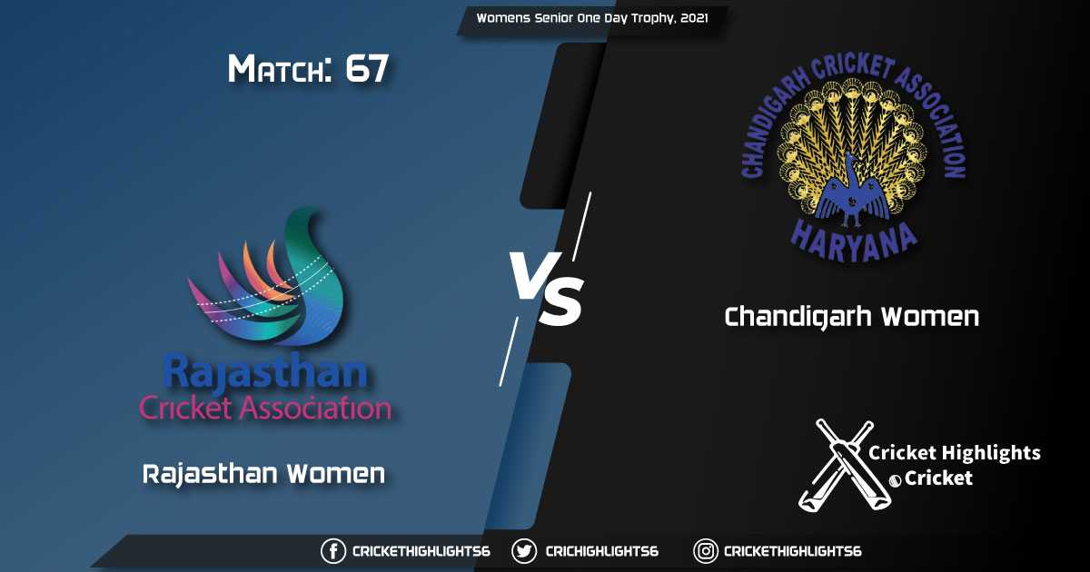 RJS-W-vs-CHN-W,-Match-67,-March-18,-2021-Live-Cricket-Score,-Womens-Senior-One-Day-Trophy,-2021