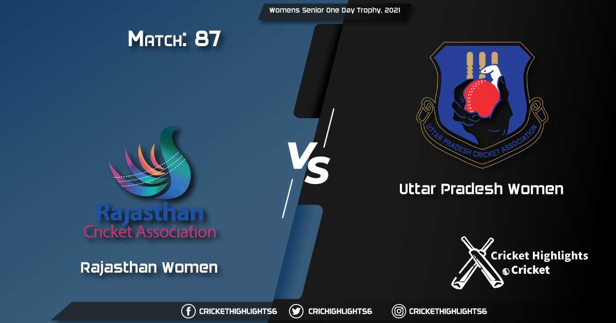 RJS-W-vs-UP-W,-Match-87,-March-20,-2021-Live-Cricket-Score,-Womens-Senior-One-Day-Trophy,-2021
