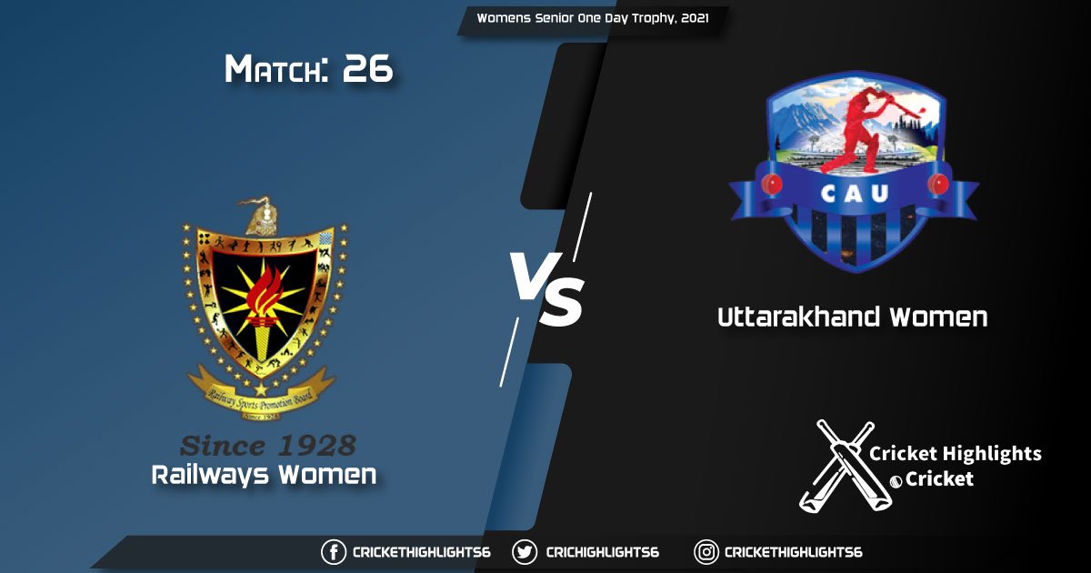 Railways-Women-vs-Uttarakhand-Women,-Match-26,-March-14,-2021-Live-Cricket-Score,-Womens-Senior-One-Day-Trophy,-2021