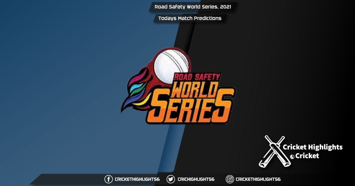 Road Safety T20 World Series, 2021, INDL vs SLL Final Match, Playing 11 & Today's Match Predictions