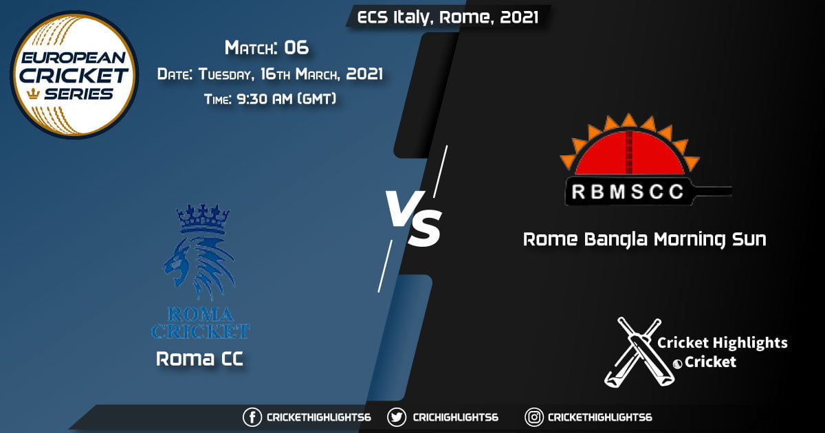 Roma-CC-vs-Rome-Bangla-Morning-Sun,-Match-6,-March-16,-2021-Live-Cricket-Score,-ECS-Italy,-Rome,-2021