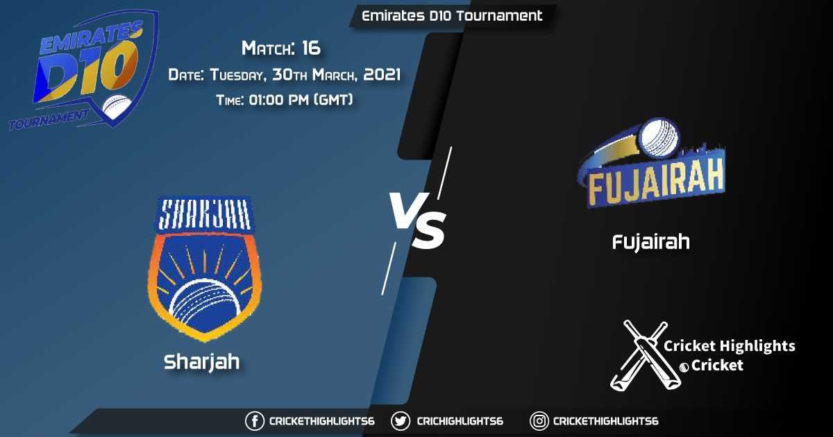 SHA-vs-FUJ,-Match-16,-March-30,-2021-Live-Cricket-Score,-Emirates-D10-Tournament,-2021