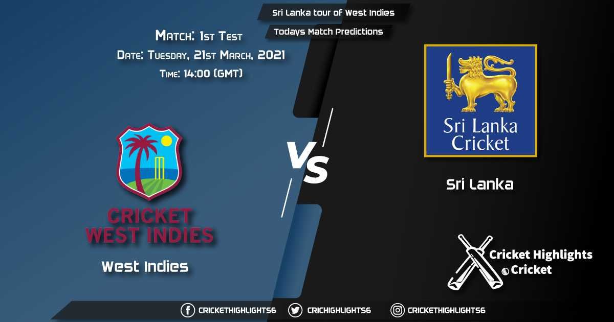 Sri Lanka tour of West Indies 2021, 2nd Test Match: WI vs SL, Playing 11 Today's Match Predictions